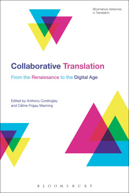 Anthony Cordingley - Collaborative Translation: From the Renaissance to the Digital Age