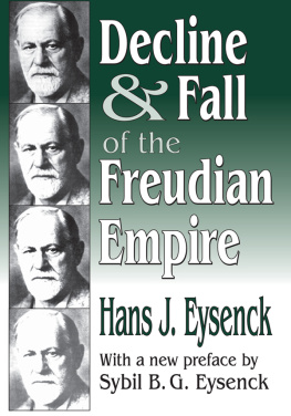 Hans J. Eysenck Decline and Fall of the Freudian Empire