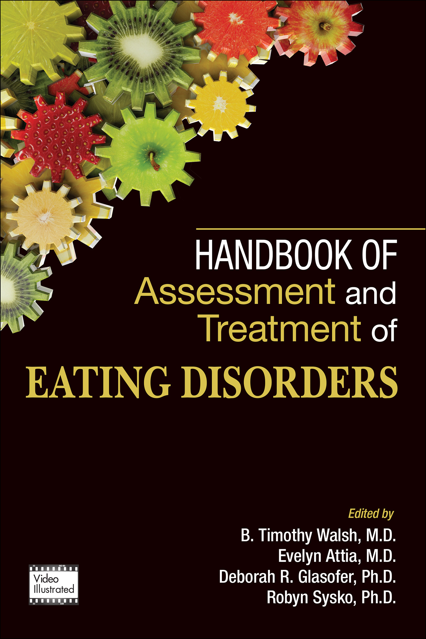 Advance Praise for Handbook of Assessment and Treatment of Eating Disorders - photo 1