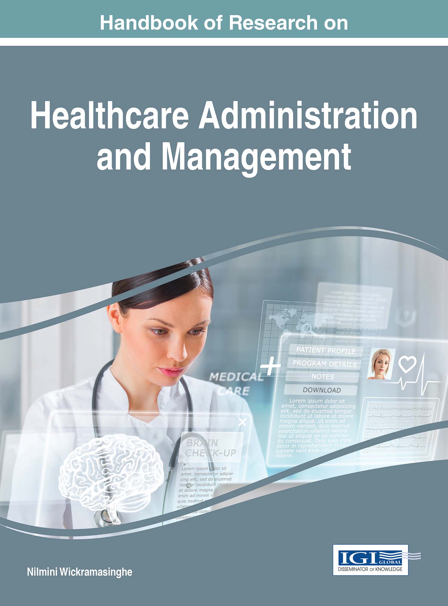 Handbook of Research on Healthcare Administration and Management Nilmini - photo 1