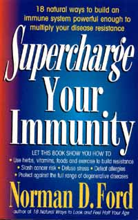 title Supercharge Your Immunity author Ford Norman D - photo 1