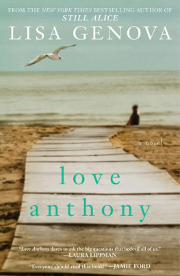 Lisa Genova - Love Anthony. A novel
