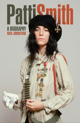 Nick Johnstone - Patti Smith: The Biography