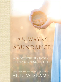 Ann Voskamp - The Way of Abundance: A 60-Day Journey into a Deeply Meaningful Life