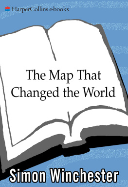 Simon Winchester - The Map That Changed the World: William Smith and the Birth of Modern Geology
