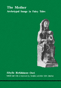 title The Mother Archetypal Image in Fairy Tales Studies in Jungian - photo 1