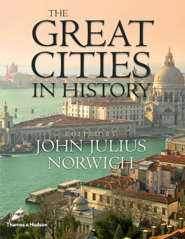 John Julius Norwich - The Great Cities in History