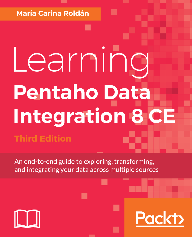 Learning Pentaho Data Integration 8 CE Third Edition An end-to-end guide to - photo 1