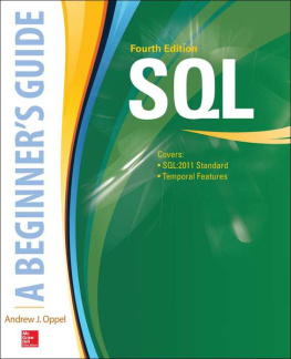 Andy Oppel - SQL: A Beginner’s Guide