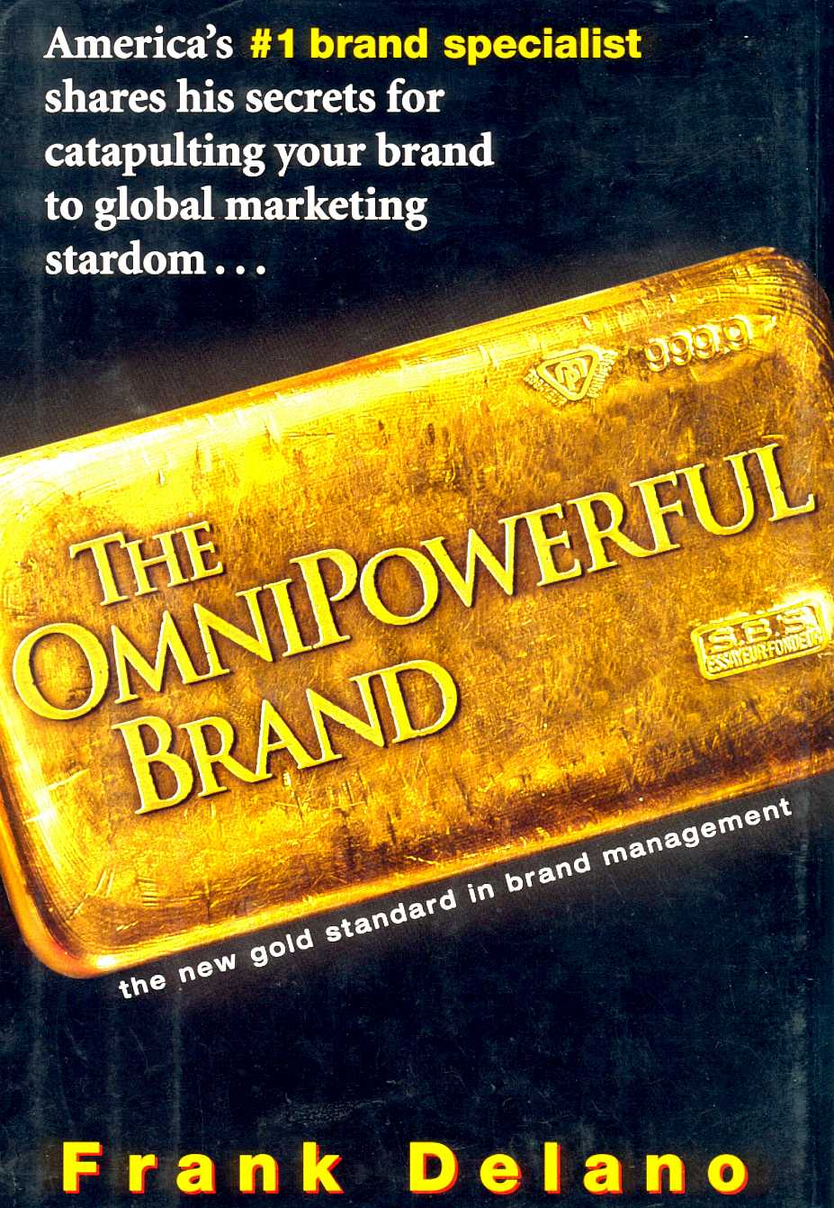 The Omnipowerful Brand title The Omnipowerful Brand Americas - photo 1