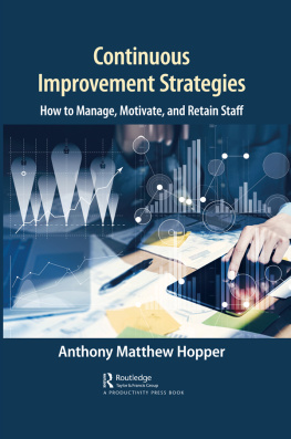 Hopper - Continuous improvement strategies : how to manage, motivate, and retain staff