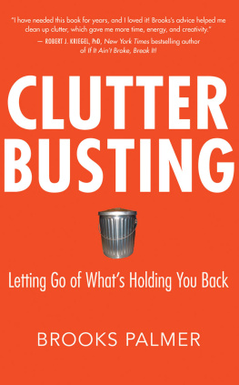 Brooks Palmer - Clutter Busting: Letting Go of What’s Holding You Back