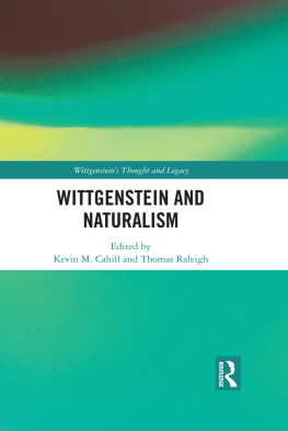 Kevin M. Cahill Wittgenstein and Naturalism