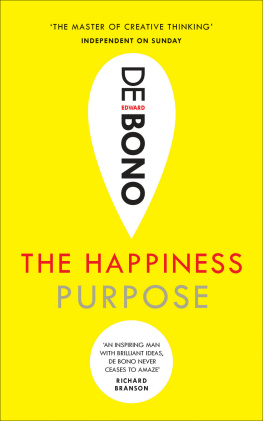 Edward de Bono - The Happiness Purpose