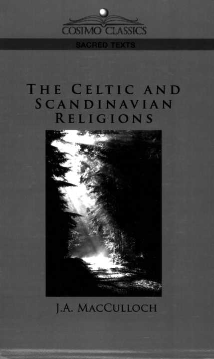 THE CELTIC AND SCANDINAVIAN RELIGIONS THE CELTIC AND SCANDINAVIAN RELIGIONS - photo 1