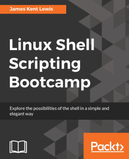 James Kent Lewis Linux Shell Scripting Bootcamp