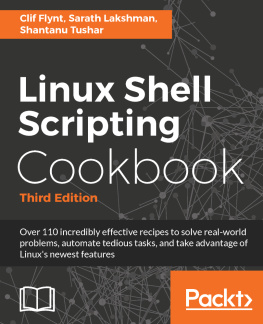 Clif Flynt - Linux Shell Scripting Cookbook