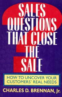 title Sales Questions That Close the Sale How to Uncover Your Customers - photo 1