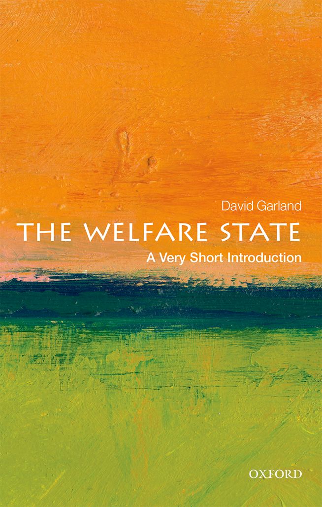 The Welfare State A Very Short Introduction VERY SHORT INTRODUCTIONS are for - photo 1