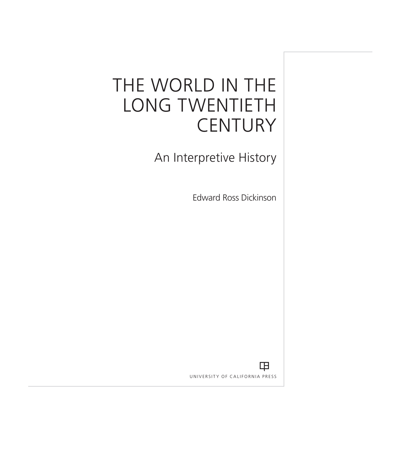 The World in the Long Twentieth Century THE WORLD IN THE LONG TWENTIETH - photo 1