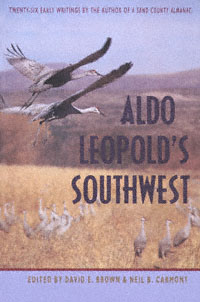 title Aldo Leopolds Southwest author Leopold Aldo Brown David - photo 1