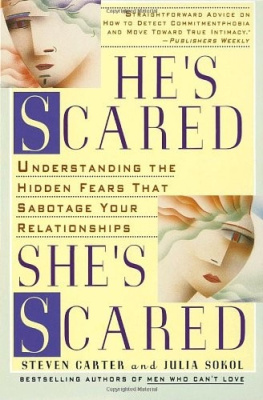 Steven Carter - He’s Scared, She’s Scared: Understanding the Hidden Fears That Sabotage Your Relationships