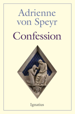 Adrienne von Speyr Confession