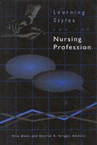 title Learning Styles and the Nursing Profession author Dunn Rita - photo 1