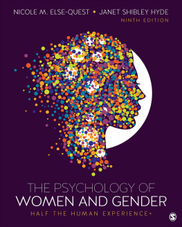 Nicole M. Else-Quest The Psychology of Women and Gender: Half the Human Experience +