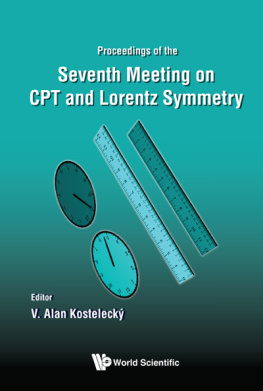 V Alan Kostelecky - CPT and Lorentz Symmetry: Proceedings of the Seventh Meeting on CPT and Lorentz Symmetry