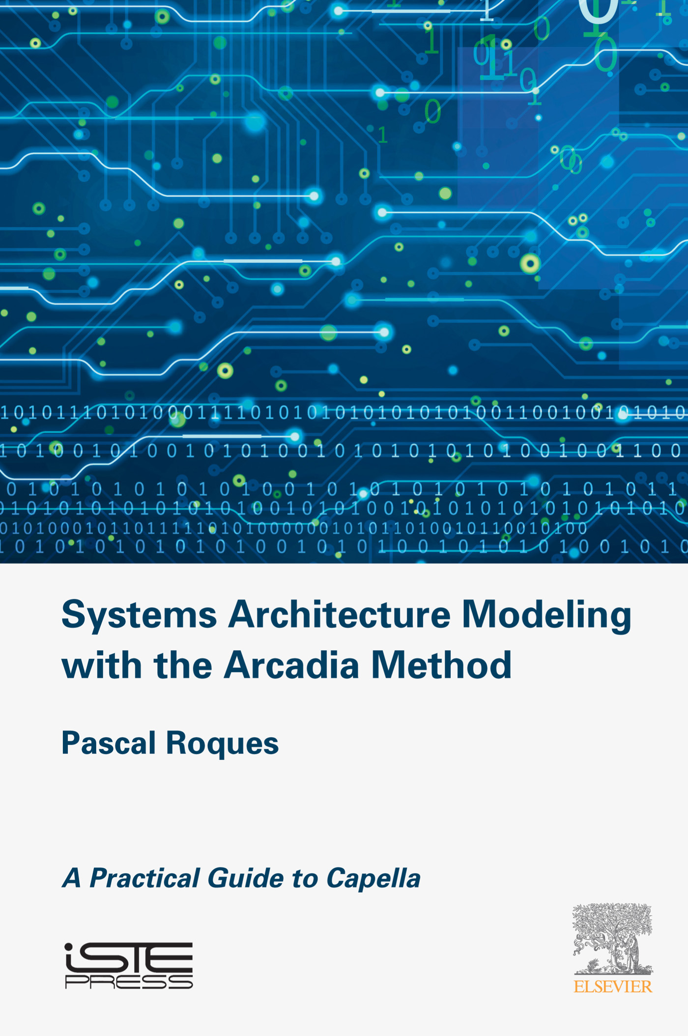 Systems Architecture Modeling with the Arcadia Method A Practical Guide to - photo 1