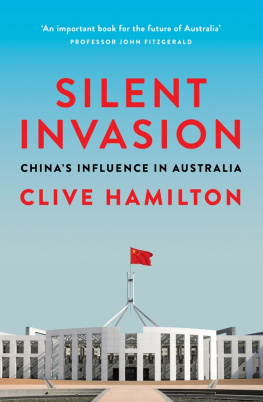 Clive Hamilton - Silent Invasion: China’s Influence in Australia