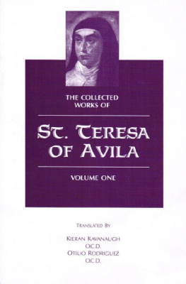 Teresa of Avila - The Collected Works of St. Teresa of Avila, Vol. 1