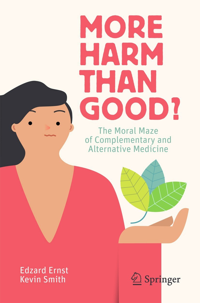 More Harm than Good The Moral Maze of Complementary and Alternative Medicine - image 1