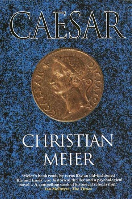 Christian Meier Caesar: A Biography