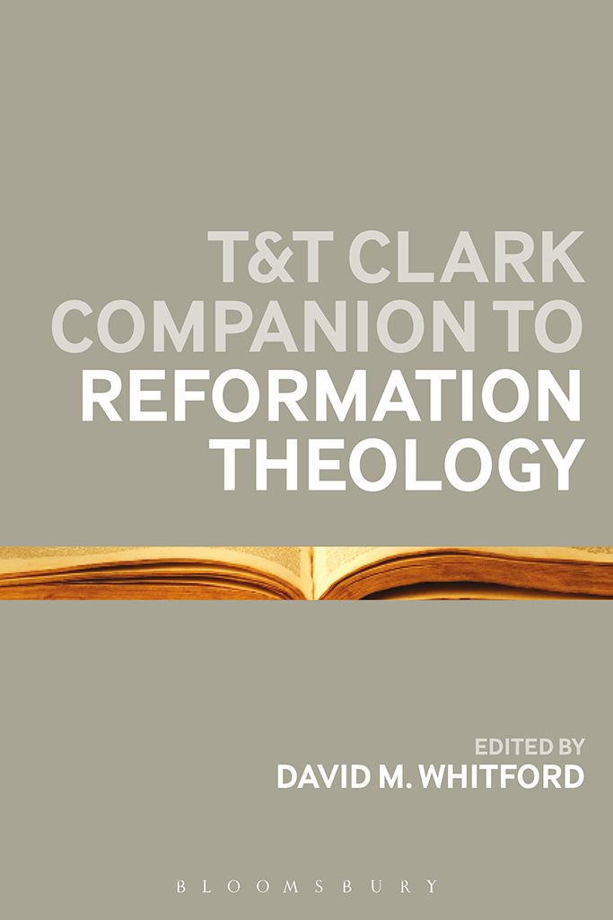 TT Clark Companion to Reformation Theology Titles in this series include - photo 1