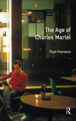Paul Fouracre - The Age of Charles Martel