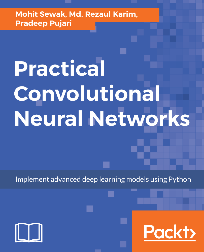 Practical Convolutional Neural Networks Implement advanced deep learning - photo 1