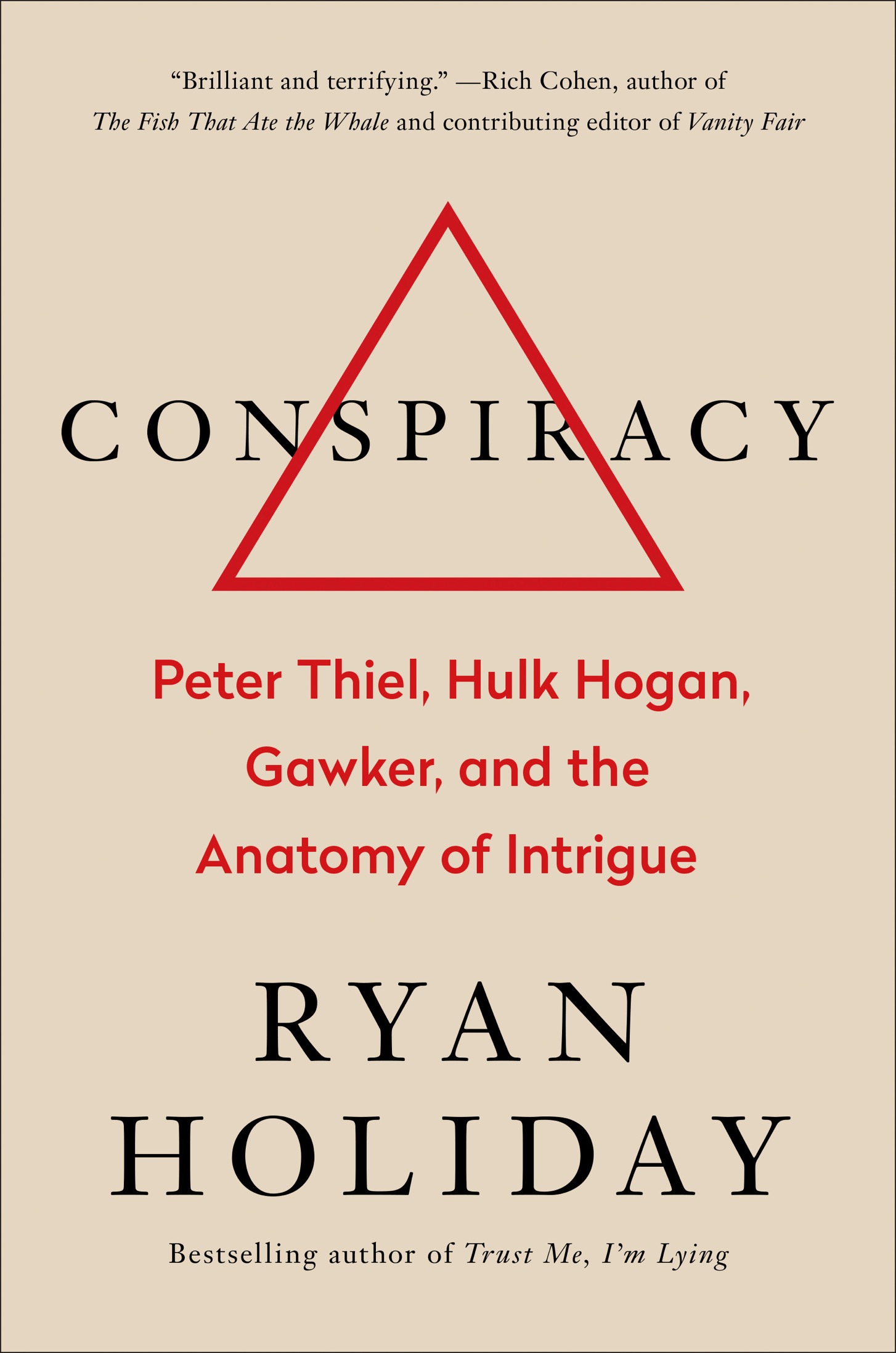 Conspiracy Peter Thiel Hulk Hogan Gawker and the Anatomy of Intrigue - image 1