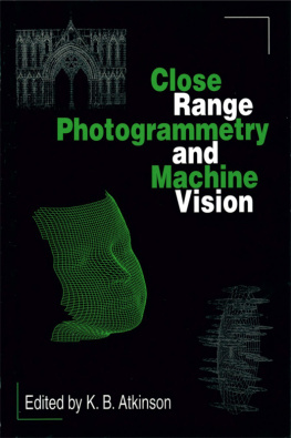 K. B. Atkinson Close range photogrammetry and machine vision