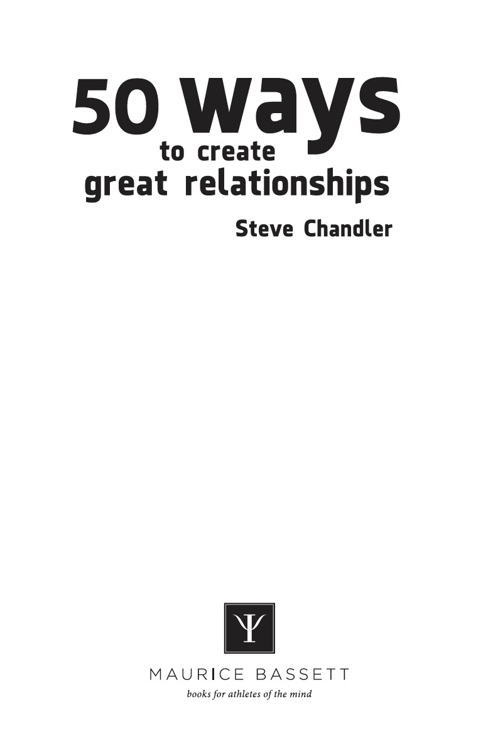 Table of Contents 50 Ways to Create Great Relationships Copyright 2000 2004 - photo 1