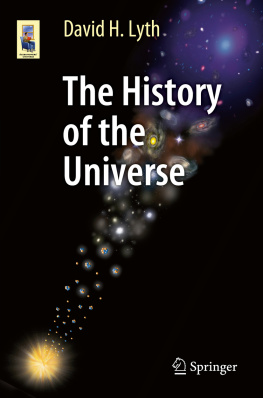 David H. Lyth The History of the Universe