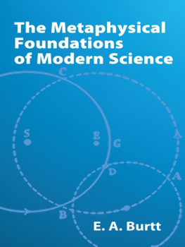 Edwin Arthur Burtt - The Metaphysical Foundations of Modern Science