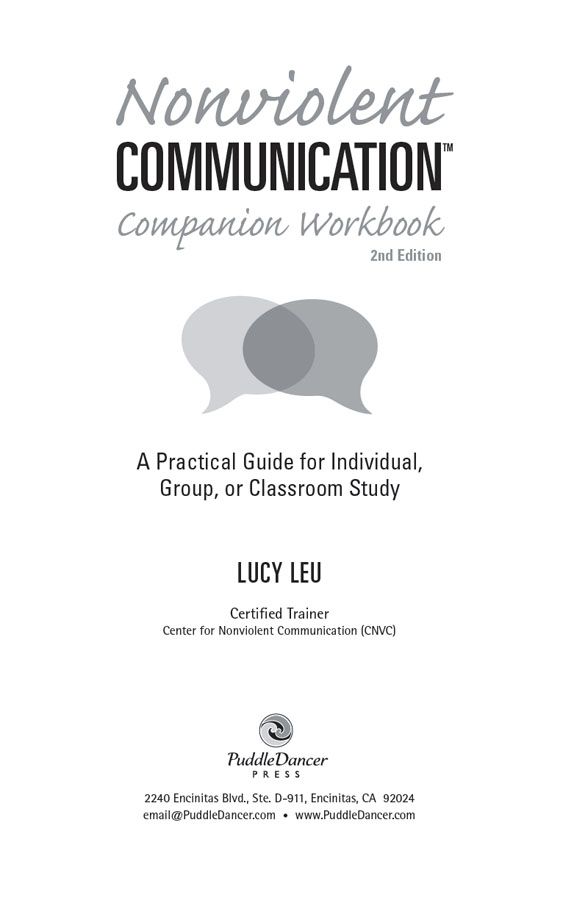 Nonviolent Communication Companion Workbook A Practical Guide for - photo 1