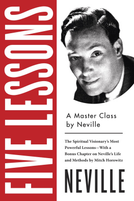 Neville Goddard Five Lessons: A Master Class