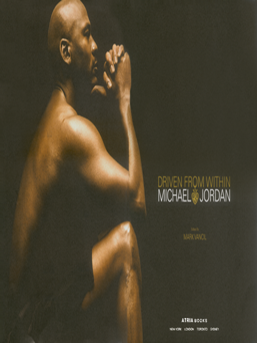 DRIVEN FROM WITHIN MICHAEL JORDAN MARK VANCIL ATRIA BOOKS 1230 Avenue of the - photo 2