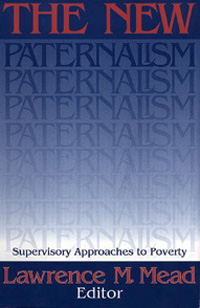 title The New Paternalism Supervisory Approaches to Poverty author - photo 1