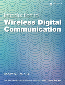 Robert W. Heath Jr. - Introduction to Wireless Digital Communication: A Signal Processing Perspective