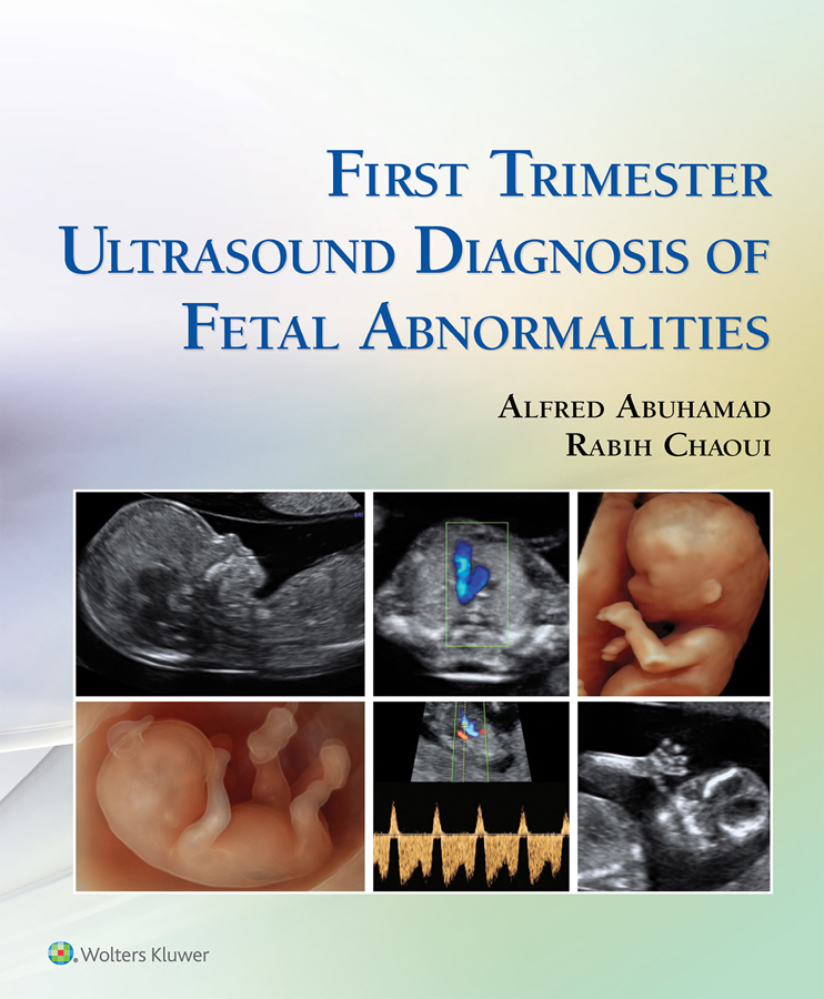 First Trimester Ultrasound Diagnosis of Fetal Abnormalities - photo 1