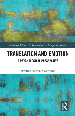 Séverine Hubscher-Davidson - Translation and Emotion: A Psychological Perspective